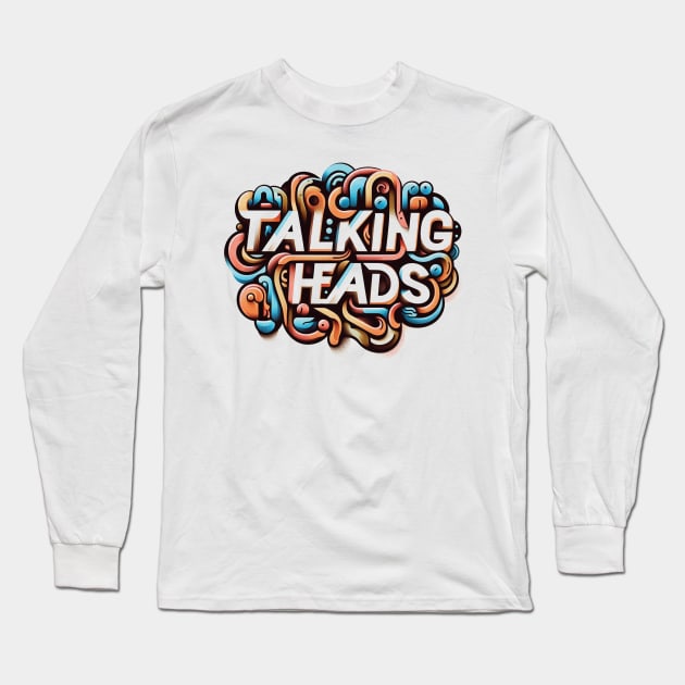 Talking Heads Typography Design Long Sleeve T-Shirt by Trendsdk